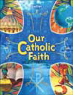 Our Catholic Faith