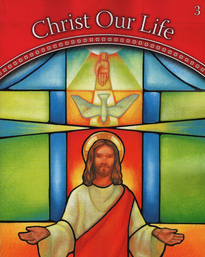 Christ Our Life-2009 ed
