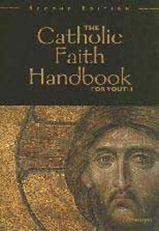 Catholic Faith Handbook, Paperback, 2nd Edition