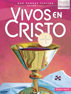 Vivos en Christo-Bilingual: Level B(Discovering and Sharing the Kerygma) 2024