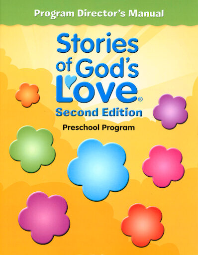 Stories of God's Love: Both Levels: Director's Manual 2nd Edition