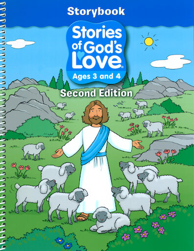 Stories of God's Love: 3 & 4 Year Olds 2nd Edition Storybook