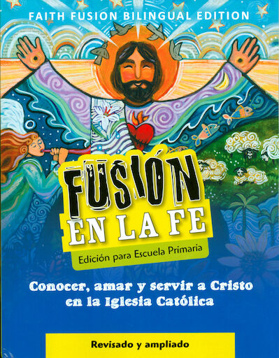 Faith Fusion-Elementary-Bilingual (Revised and Expanded)